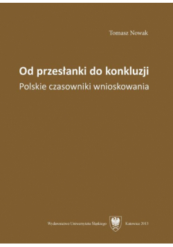 Od przesłanki do konkluzji