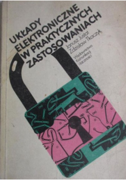 Układy elektroniczne w praktycznych zastosowaniach