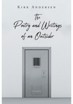 The Poetry and Writings of an Outsider