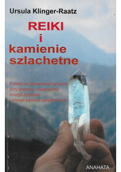 Reiki i kamienie szlachetne