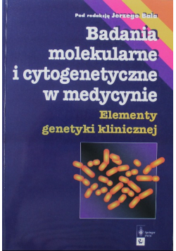 Badania molekularne i cytogenetyczne w medycynie