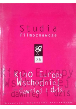 Kino Europy Wschodnie - dawniej i dziś