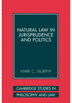 Natural Law in Jurisprudence and Politics