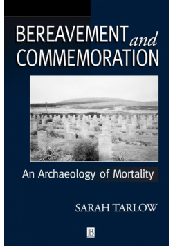 Bereavement and Commemoration