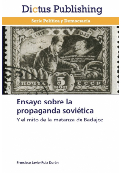 Ensayo sobre la propaganda soviética