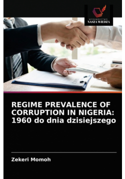 Regime Prevalence Of Corruption In Nigeria