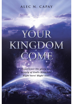Your Kingdom Come