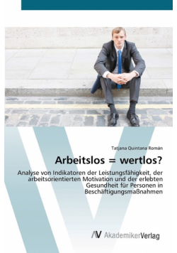Arbeitslos = wertlos?