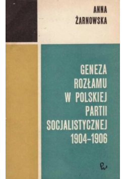 Geneza rozłamu w polskiej partii socjalistycznej 1904 - 1906