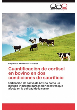 Cuantificacion de Cortisol En Bovino En DOS Condiciones de Sacrificio