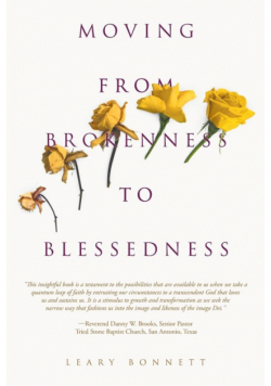 Moving from Brokenness to Blessedness