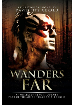 Wanders Far-An Unlikely Hero's Journey