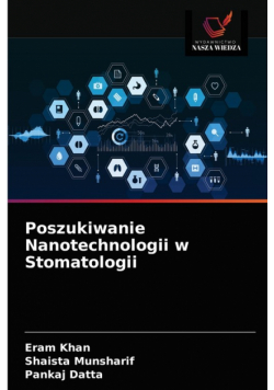 Poszukiwanie Nanotechnologii w Stomatologii