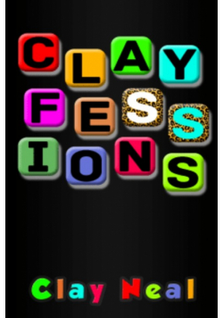 Clayfessions