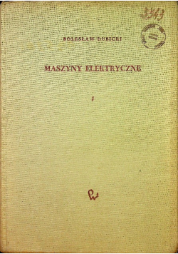 Maszyny elektryczne Tom 1