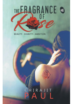 The Fragrance OF Rose