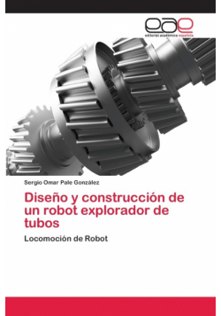 Diseño y construcción de un robot explorador de tubos