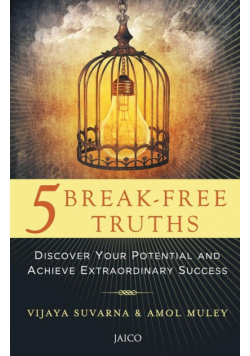 5 Break-Free Truths