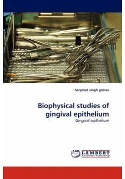 Biophysical Studies of Gingival Epithelium