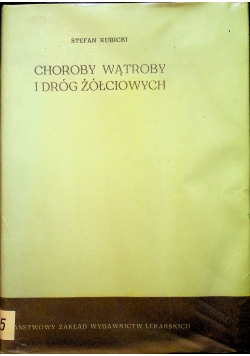 Choroby wątroby i dróg żółciowych