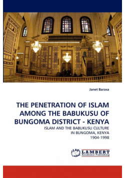 The Penetration of Islam Among the Babukusu of Bungoma District - Kenya