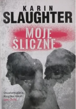 Moje śliczne