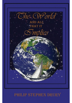 The World and All That It Implies
