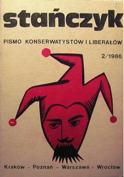 Stańczyk pismo konserwatystów i liberałów nr 2 / 86