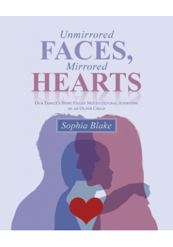 Unmirrored Faces, Mirrored Hearts