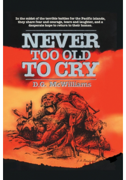 Never Too Old To Cry