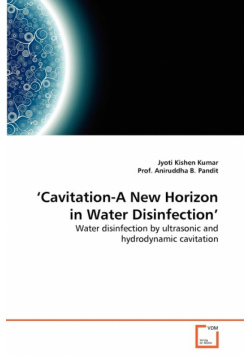 'Cavitation-A New Horizon in Water Disinfection'