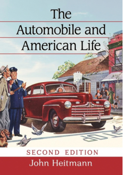 Automobile and American Life, 2D Ed. (Revised)