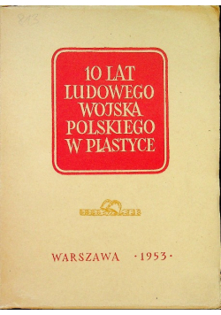 10 lat Ludowego Wojska Polskiego w plastyce