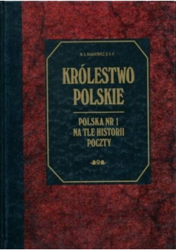 Królestwo Polskie Polska nr 1 na tle historii poczty