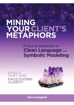 Mining Your Client's Metaphors
