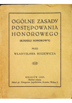 Ogólne zasady postępowania honorowego Kodeks honorowy 1929 r.