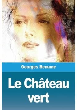 Le Château vert