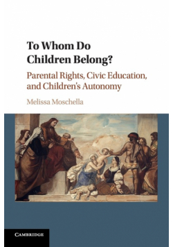 To Whom Do Children Belong?
