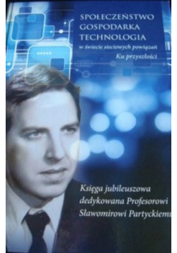 Społeczeństwo gospodarka technologia