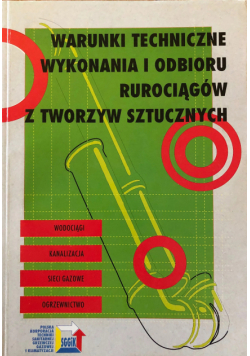 Warunki techniczne wykonania i odbioru rurociągów z tworzyw sztucznych