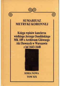 Sumariusz Metryki Koronnej Seria nowa Księga wpisów MK 189
