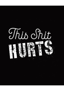 This Shit Hurts