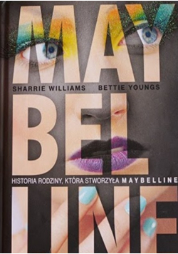 Historia rodziny która stworzyła Maybelline