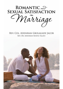 Romantic and Sexual Satisfaction in Marriage