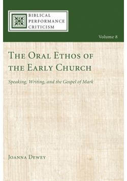 The Oral Ethos of the Early Church
