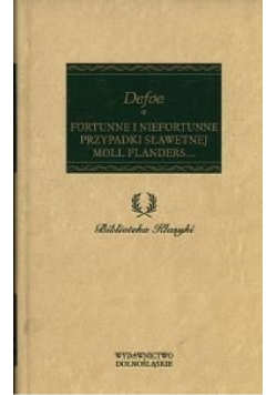 Fortunne i niefortunne przypadki sławetnej Moll Flanders
