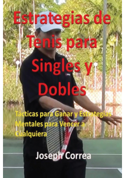 Estrategias de Tenis Para Singles y Dobles