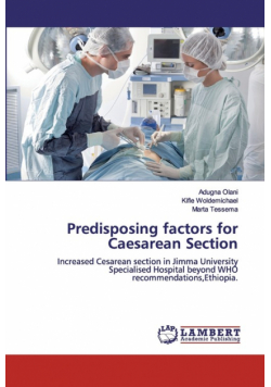 Predisposing factors for Caesarean Section