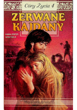 Córy życia Tom 4 Zerwane kajdany