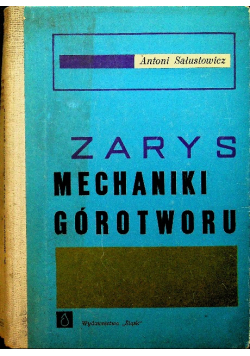 Zarys mechaniki górotworu